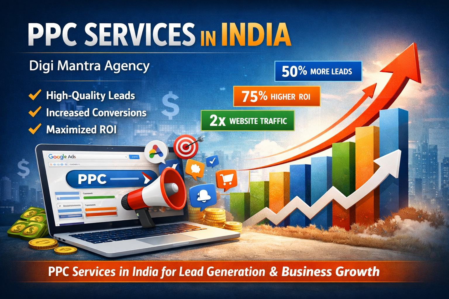 PPC services in India by Digi Mantra Agency for lead generation, Google Ads management, and ROI optimization